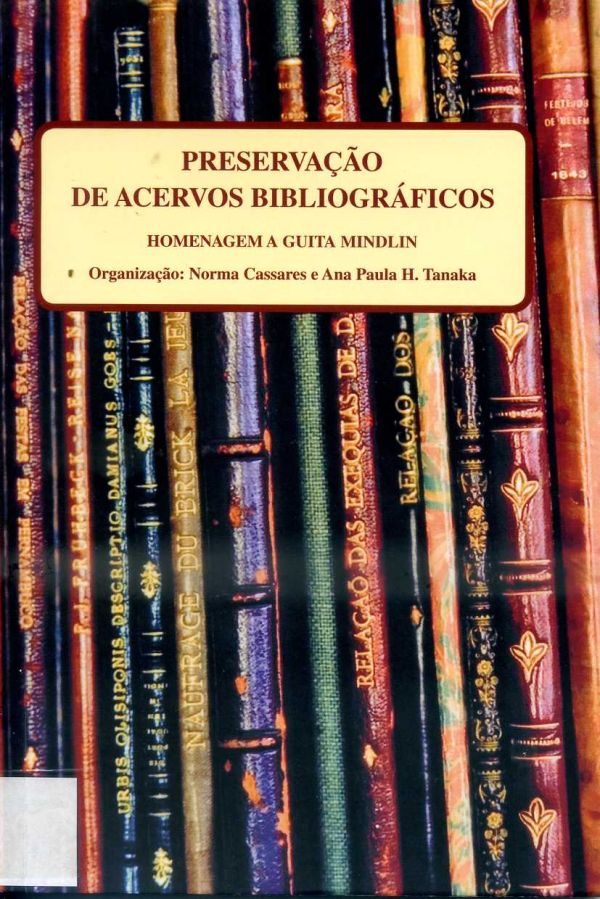 Preservação de acervos bibliofráficos